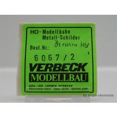 Verbeck H0 BW-Schild Bremen Hbf NS